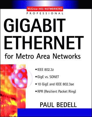 Paul Bedell - Gigabit Ethernet for Metro Area Networks, Häftad
