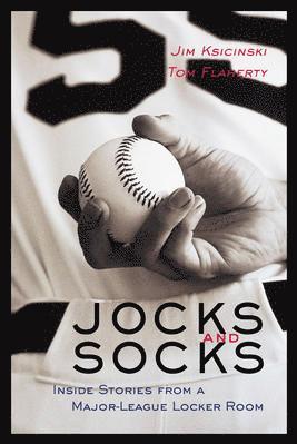 Jim Ksicinski - Jocks and Socks: Inside Stories from A Major-League Locker Room, Häftad