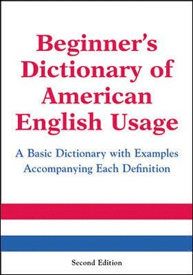Peter Collin - Beginner's Dictionary of American English Usage, Second Edition, Häftad