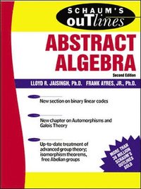 bokomslag Schaum's Outline of Abstract Algebra