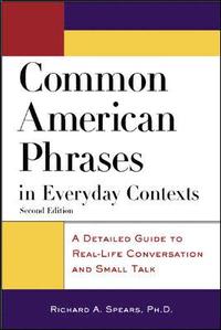 bokomslag Common American Phrases in Everyday Contexts: A Detailed Guide to Real-Life Conversation and Small Talk