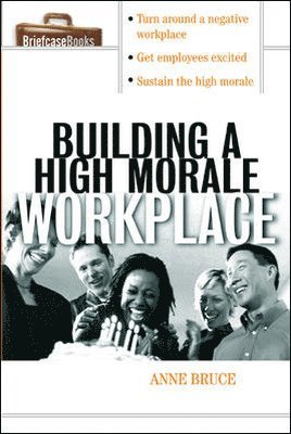 Building A HIgh Morale Workplace 1