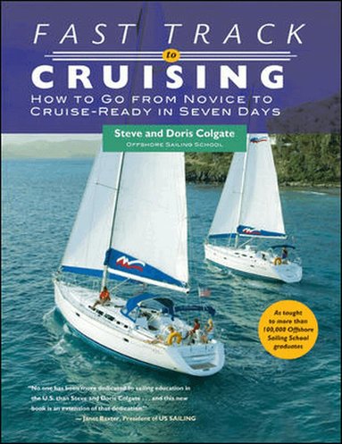 Steve Colgate, Doris Colgate - Fast Track to Cruising, Häftad