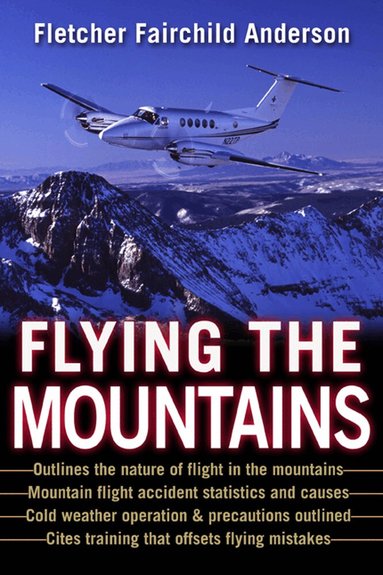 Fletcher Anderson - Flying the Mountains, Häftad