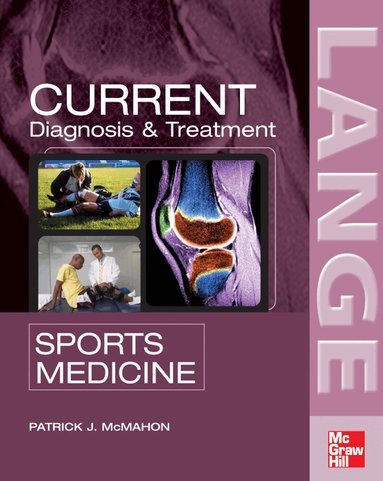 Patrick McMahon, Patrick J. McMahon - Current Diagnosis and Treatment in Sports Medicine, Häftad