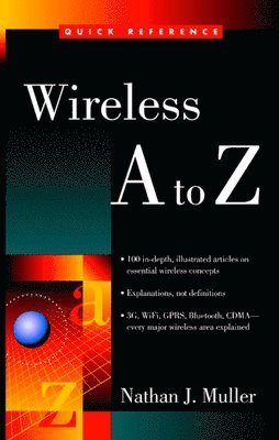 Nathan Muller, Nathan J. Muller, Nathan J Muller - Wireless A to Z, Häftad