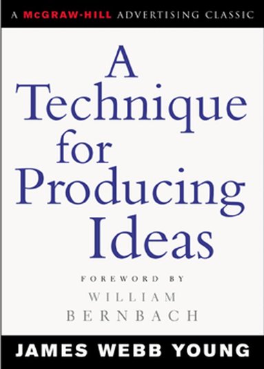 James Young - Technique for Producing Ideas, Häftad
