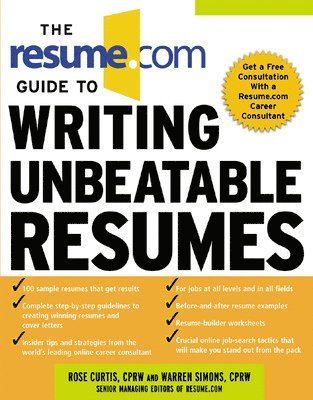 bokomslag Resume.Com Guide to Writing Unbeatable Resumes