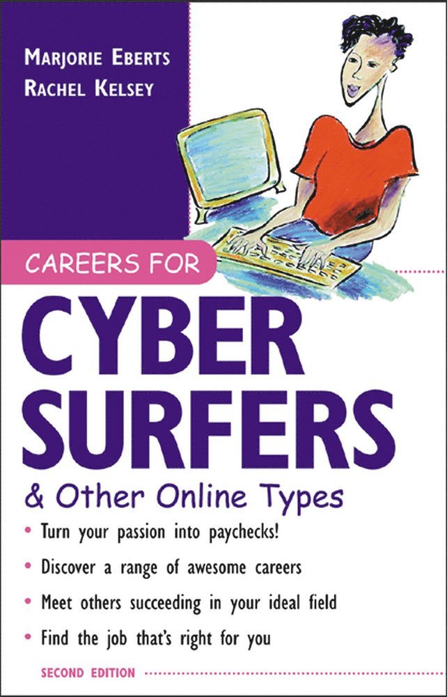Marjorie Eberts, Rachel Kelsey - Careers for Cyber Surfers & Other Online Types, Häftad
