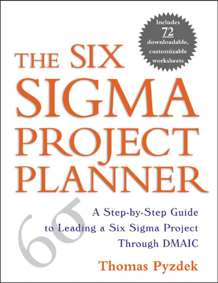Thomas Pyzdek - Six Sigma Project Planner, Häftad