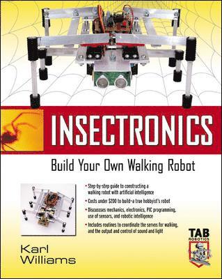 bokomslag Insectronics: Build Your Own Walking Robot