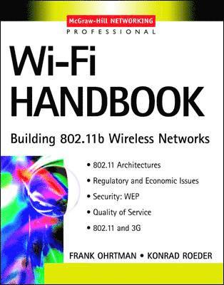 Wi-Fi Handbook: Building 802.11b Wireless Networks