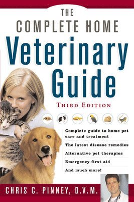 bokomslag The Complete  Home Veterinary Guide