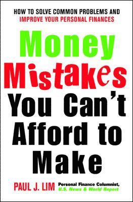Paul Lim - Money Mistakes You Can't Afford to Make, Häftad