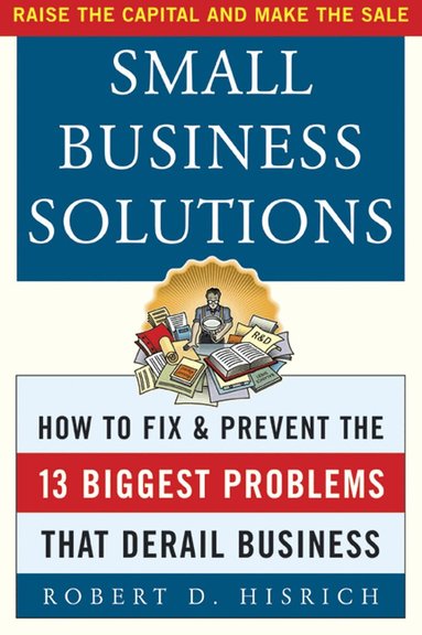 Robert Hisrich - Small Business Solutions, Häftad