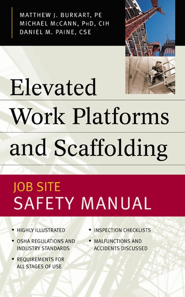 Matthew Burkart, Michael McCann, Daniel Paine - Elevated Work Platforms and Scaffolding, Inbunden