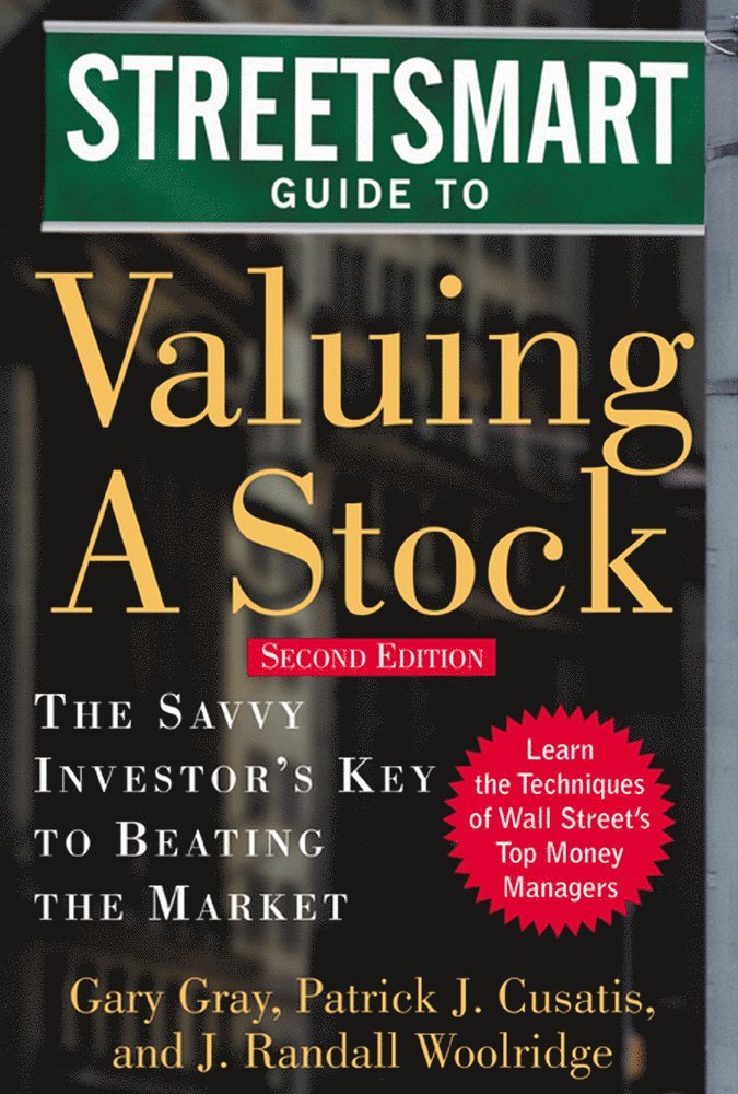 Streetsmart Guide to Valuing a Stock