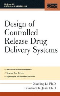 bokomslag Design of Controlled Release Drug Delivery Systems
