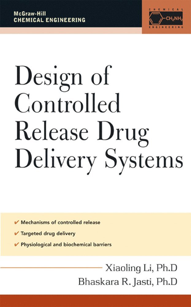 Xiaoling Li - Design of Controlled Release Drug Delivery Systems, Inbunden