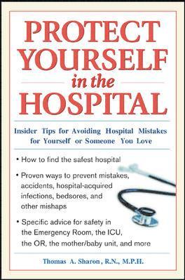 Thomas Sharon - Protect Yourself in the Hospital, Häftad
