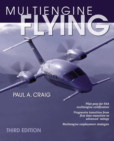 Paul Craig - Multi-Engine Flying, Häftad