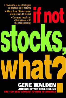 If Not Stocks, What?