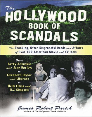 James Parish, James Robert Parish - Hollywood Book of Scandals, Häftad