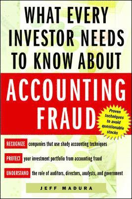 What Every Investor Needs to Know About Accounting Fraud 1