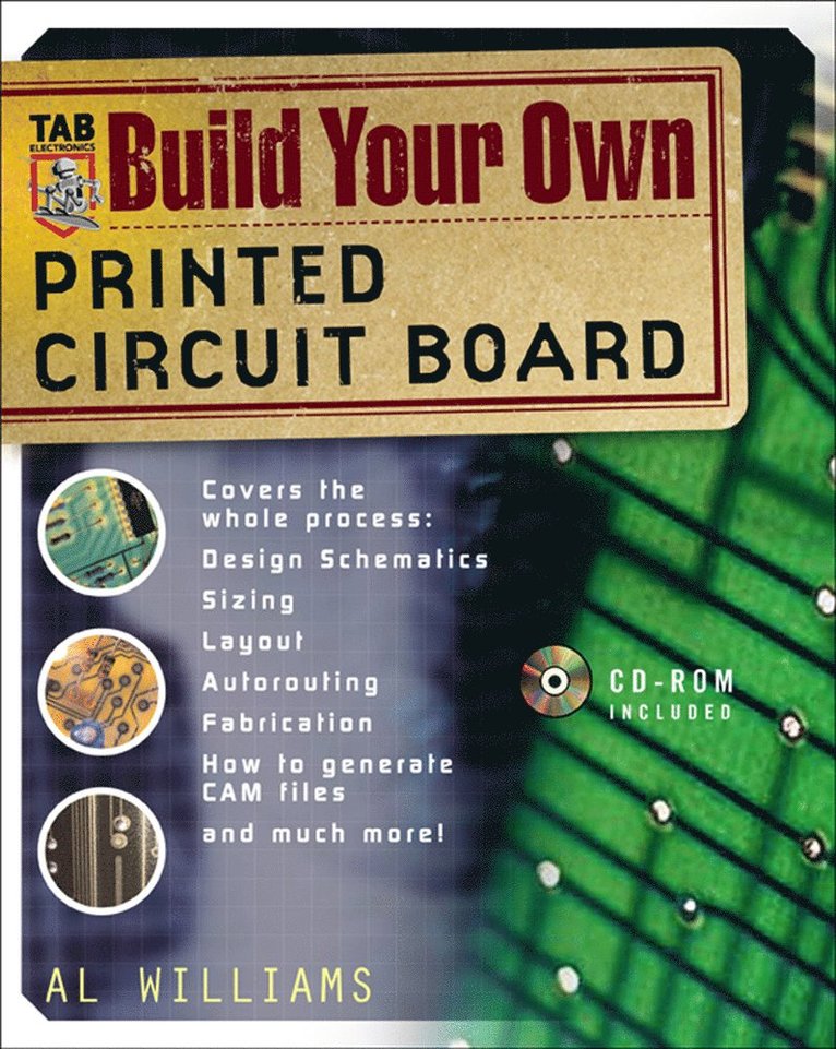Al Williams - Build Your Own Printed Circuit Board, Häftad
