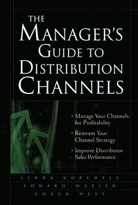 bokomslag The Manager's Guide to Distribution Channels