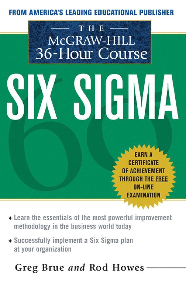 Greg Brue, Rod Howes - McGraw Hill 36 Hour Six Sigma Course, Häftad