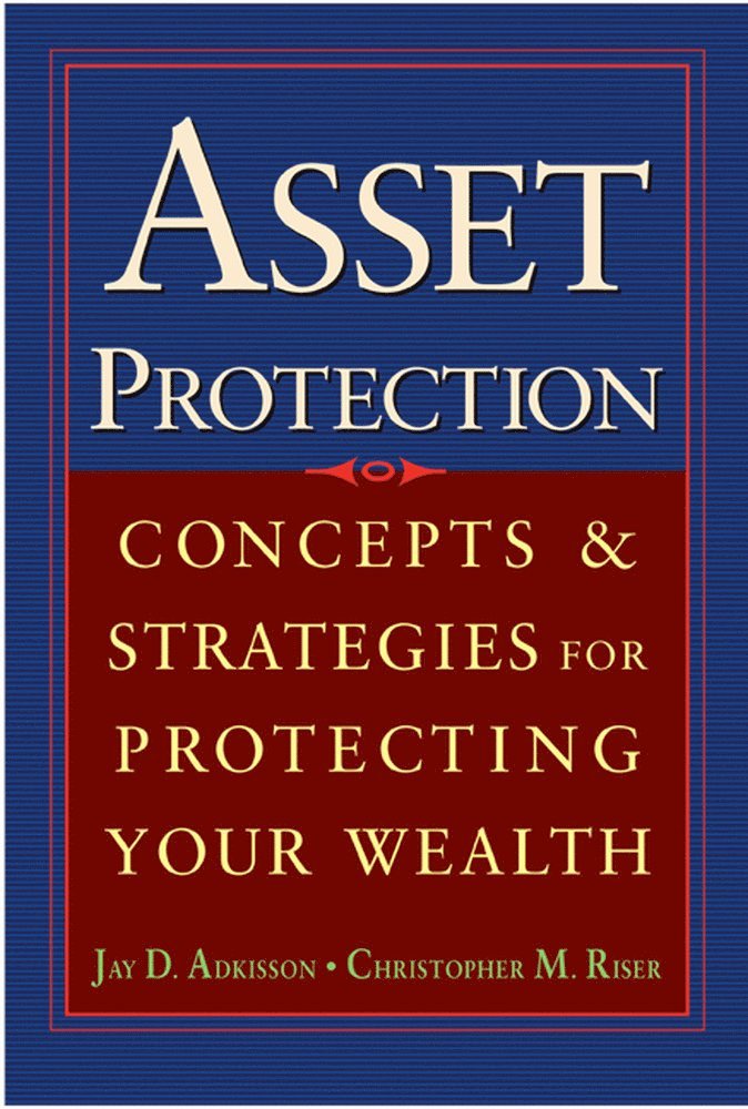 Jay Adkisson, Chris Riser - Asset Protection, Inbunden
