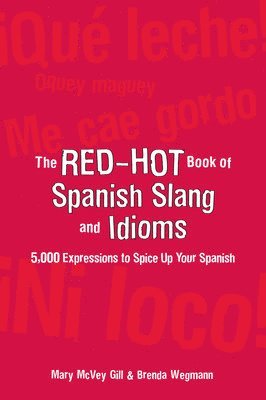 bokomslag The Red-Hot Book of Spanish Slang