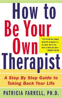 bokomslag How to Be Your Own Therapist