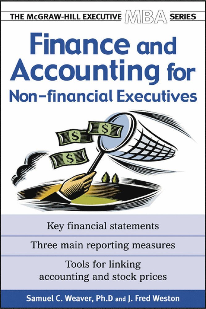 Samuel Weaver, J. Fred Weston - Finance & Accounting for Non-Financial Managers, Häftad