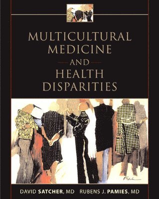 bokomslag Multicultural Medicine and Health Disparities