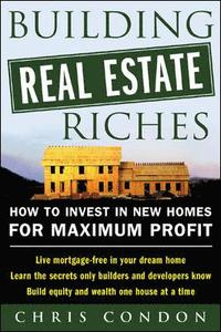 bokomslag Building Real Estate Riches