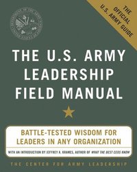 bokomslag U.S. Army Leadership Field Manual