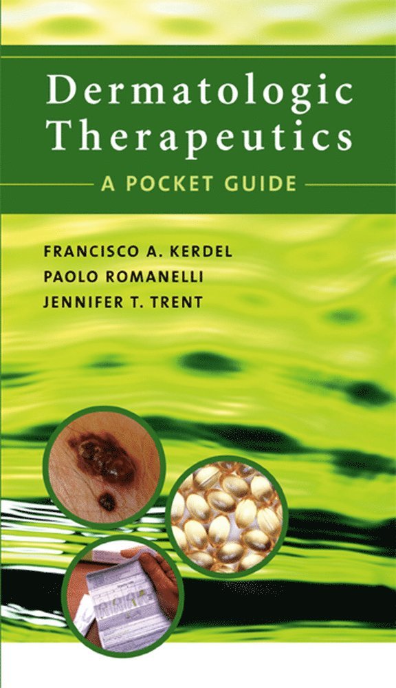 Dermatologic Therapeutics: A Pocket Guide 1