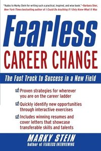 bokomslag Fearless Career Change: The Fast Track to Success in a New Field