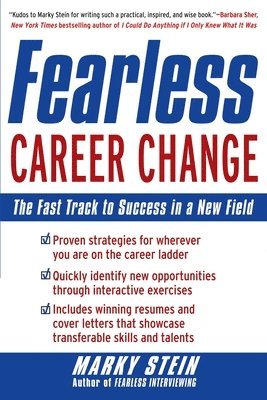 bokomslag Fearless Career Change: The Fast Track to Success in a New Field