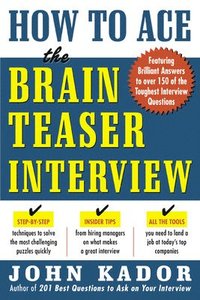 bokomslag How to Ace the Brainteaser Interview