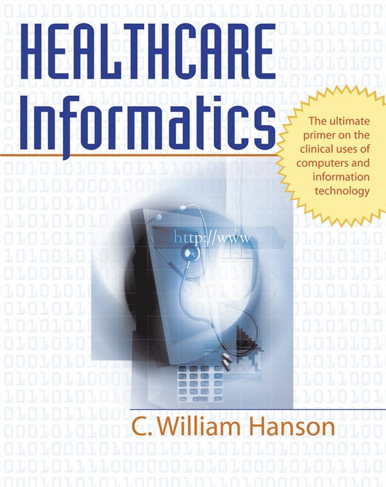 C. William Hanson - Healthcare Informatics, Häftad
