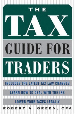 Robert Green - Tax Guide for Traders, Inbunden