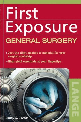 First Exposure to General Surgery 1