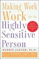 bokomslag Making Work Work for the Highly Sensitive Person