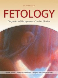 bokomslag Fetology: Diagnosis and Management of the Fetal Patient, Second Edition