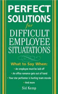 bokomslag Perfect Solutions for Difficult Employee Situations