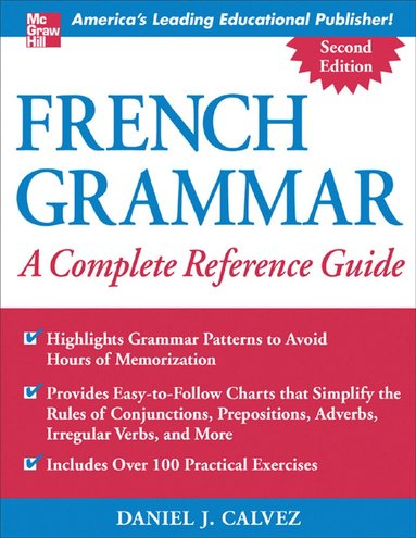 bokomslag French Grammar: A Complete Reference Guide