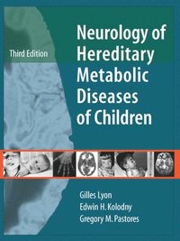 bokomslag Neurology of Hereditary Metabolic Diseases of Children: Third Edition